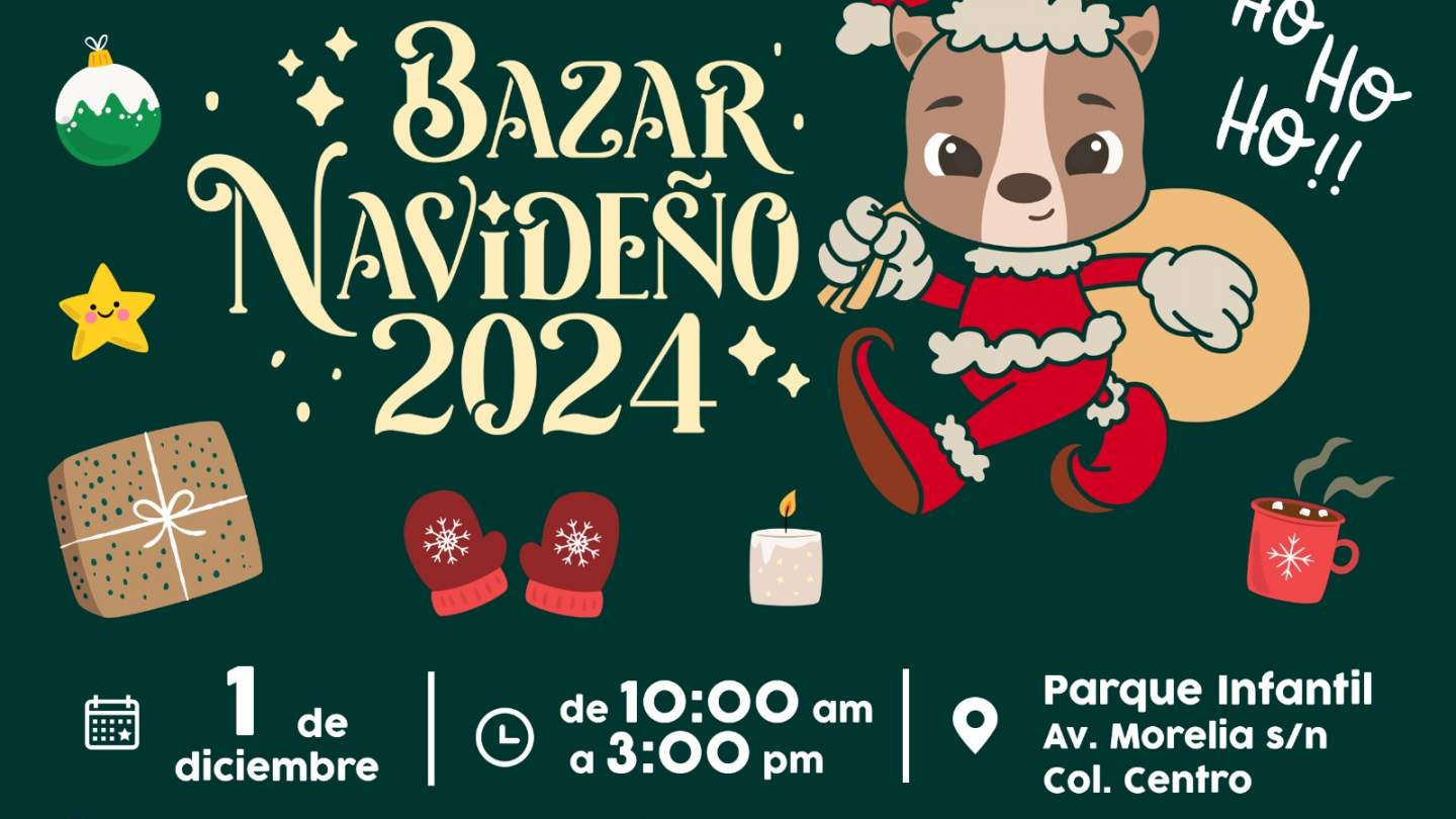Les invitamos a disfrutar del Bazar Navideño 2024🎅✨