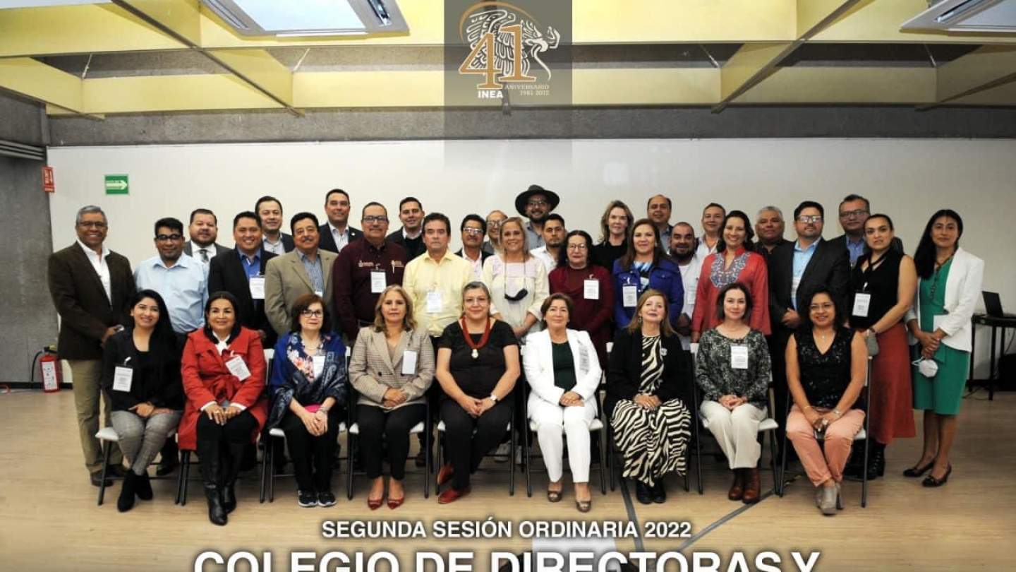 Se lleva acabo la 2da Sesión Ordinaria 2022, del Colegio de Directoras y Directores Generales, encabezada por la Mtra. Teresa Reyes Sahagún, Directora General del INEA. en ciudad de México.