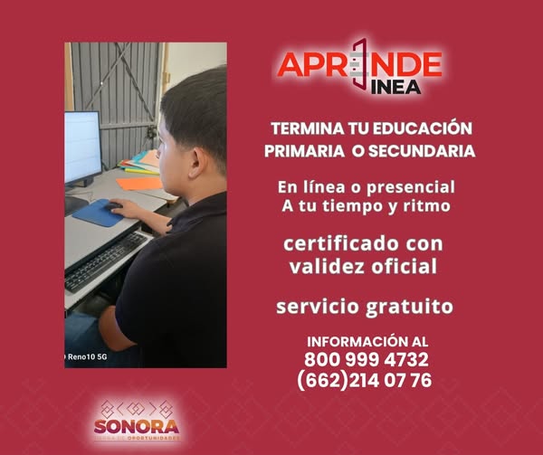Si eres mayor de 15 años y quieres iniciar, continuar o concluir tus estudios de educación básica, en #AprendeINEA lo puedes lograr. ☎️ Llama al 800 999 4732 y 662 2151881 para más información. ⏰ Horario de atención de lunes a viernes de 08:00 a 17:00 hrs