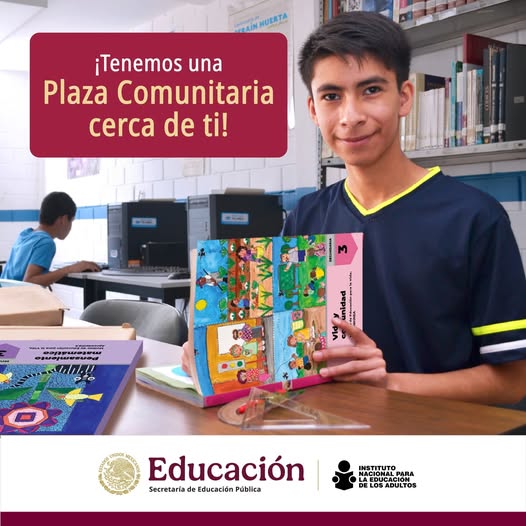 📌 Las #PlazasComunitarias son espacios diseñados para apoyarte en tu camino educativo, Si quieres terminar la primaria o secundaria, estamos aquí para ayudarte.