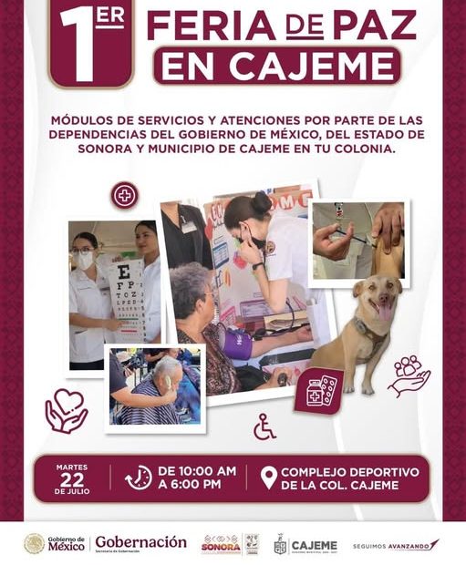 🟠 Te invitamos a participar en la 1er “FERIA DE LA PAZ EN CAJEME”