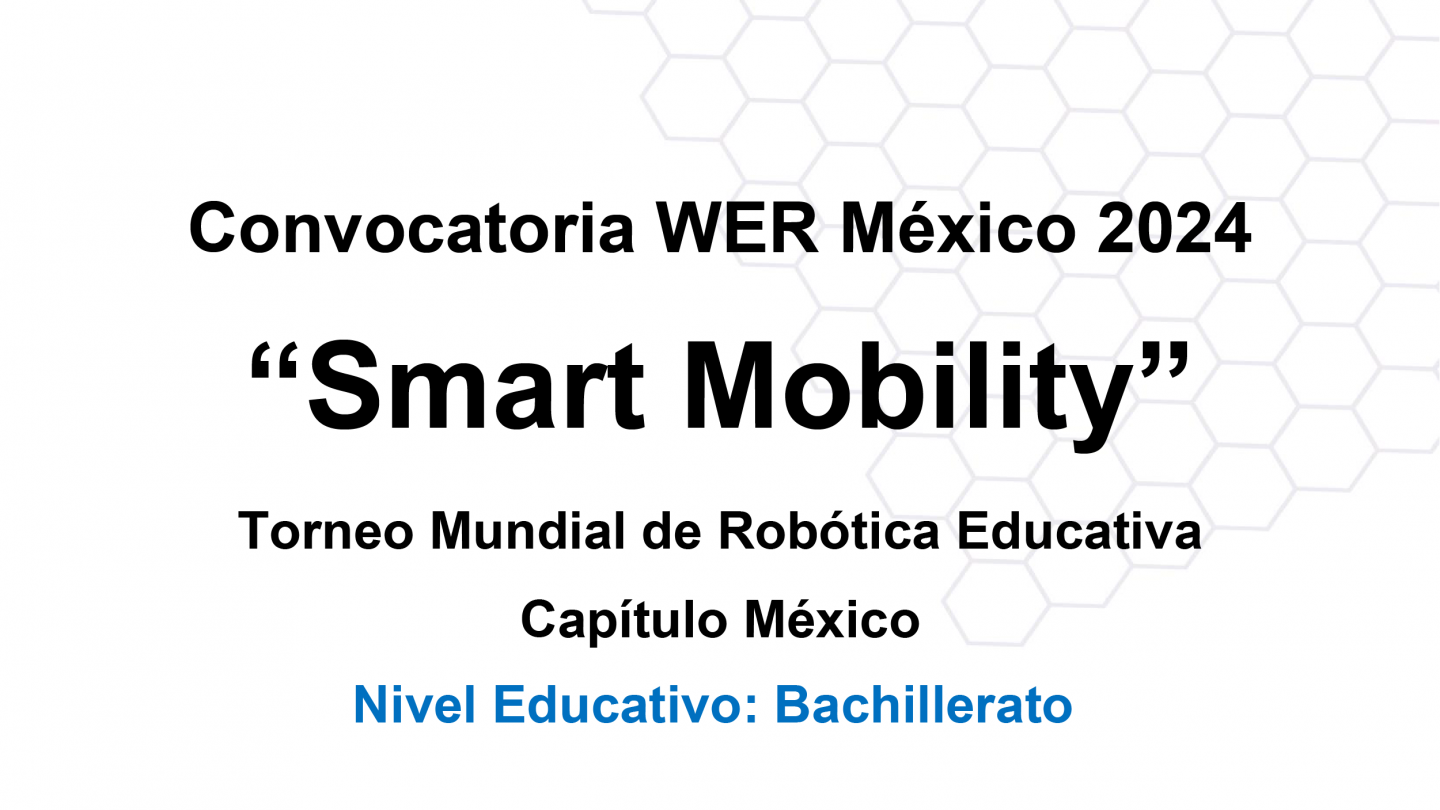 Convocatoria WER México 2024–“Smart Mobility”