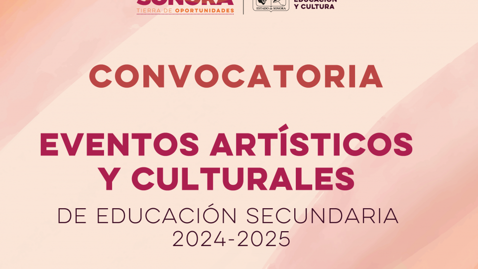 Convocatoria Eventos Artísticos y Culturales de Educación Secundaria 2024-2025